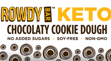 Introducing Our NEW Flavor: Rowdy's Keto Chocolaty Cookie Dough Bar